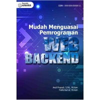 MUDAH MENGUASAI PEMROGRAMAN WEB BACKEND