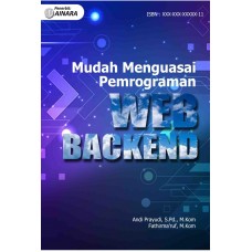 MUDAH MENGUASAI PEMROGRAMAN WEB BACKEND
