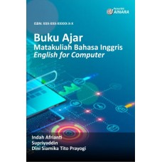 Buku Ajar Matakuliah Bahasa Inggris English for Computer