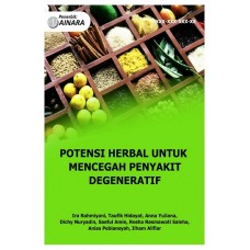 Potensi Herbal untuk Mencegah Penyakit Degeneratif