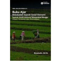 Buku Ajar untuk Mata Kuliah Sejarah  Sosial Ekonomi Sejarah Sosial Ekonomi Masyarakat Donggo (Aspek Pertanian dan Peternakan)