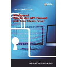 Konfigurasi Apache dan APF-Firewall pada Linux Ubuntu server Konfigurasi Apache dan APF-Firewall pada Linux Ubuntu server
